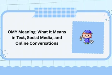 OMY Meaning: What It Means in Text, Social Media, and Online Conversations