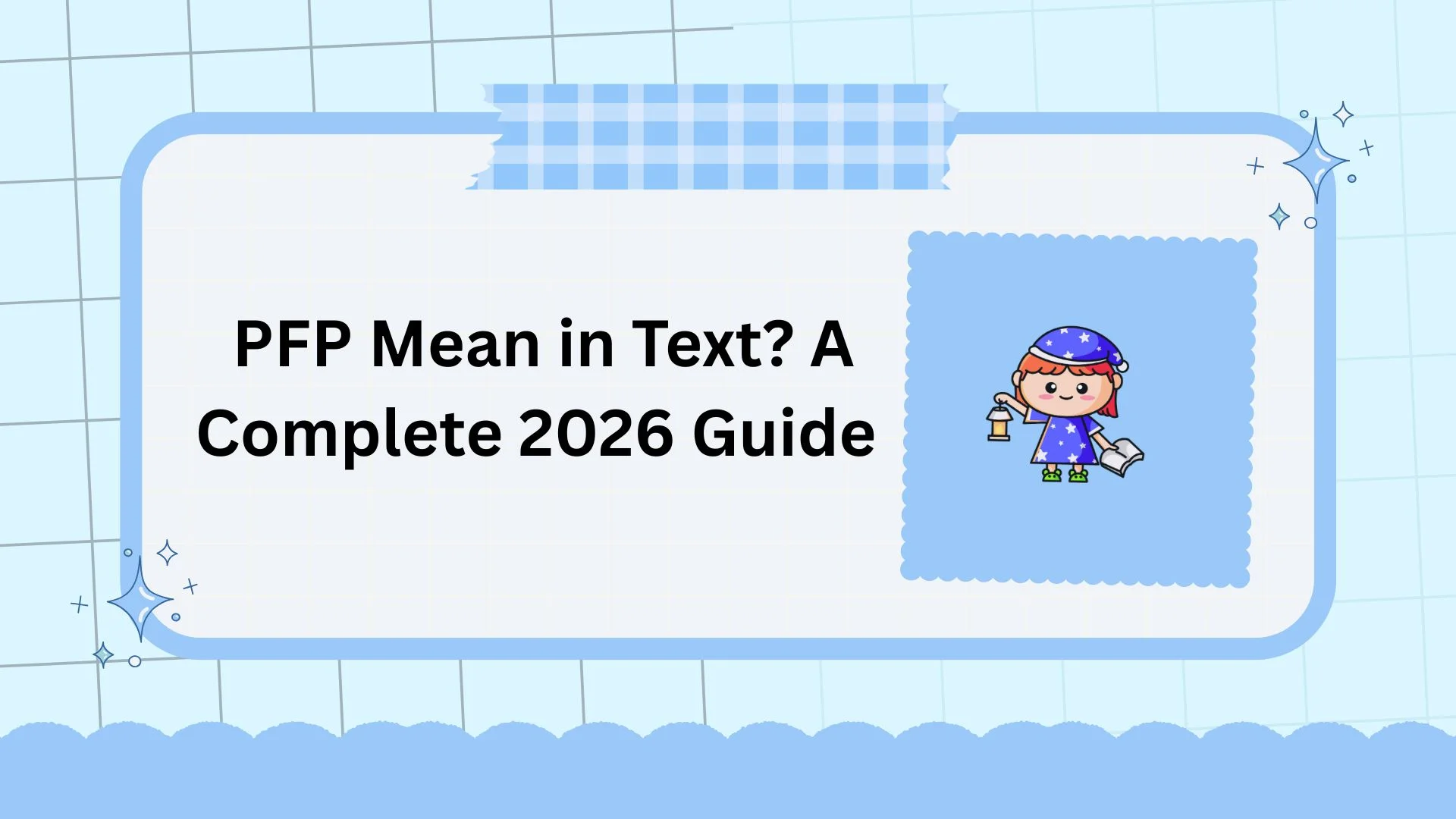 PFP Mean in Text? A Complete 2026 Guide