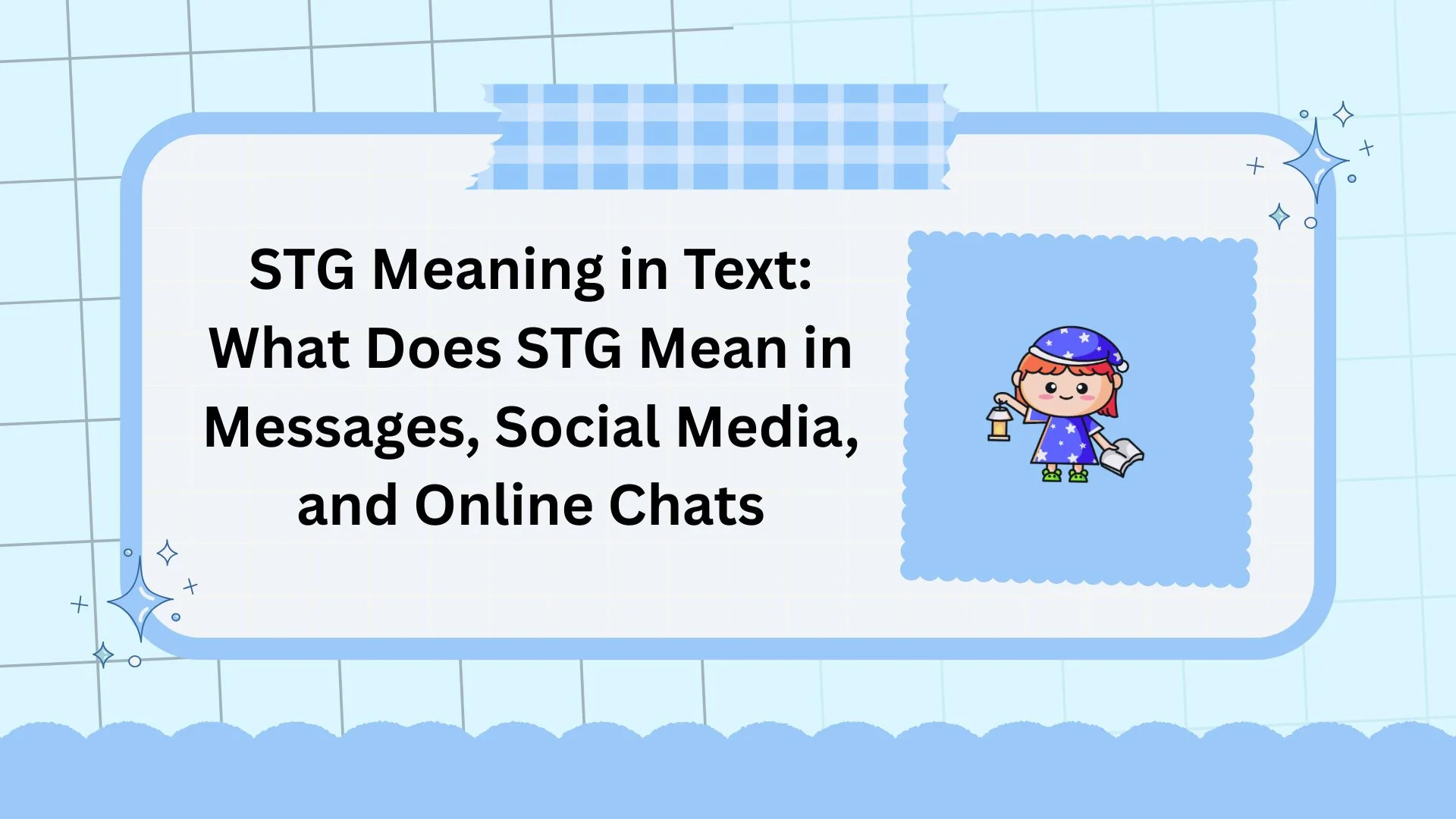 STG Meaning in Text: What Does STG Mean in Messages, Social Media, and Online Chats