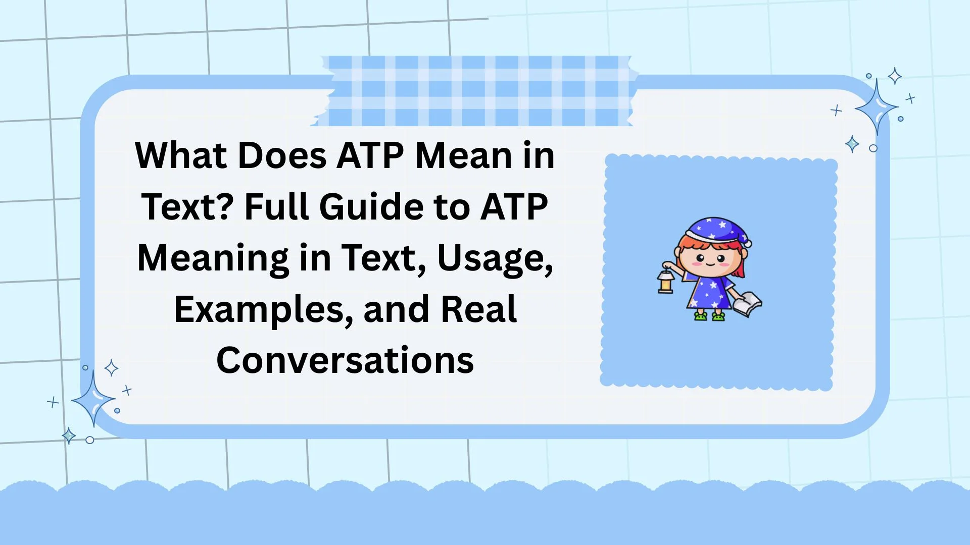 What Does ATP Mean in Text? Full Guide to ATP Meaning in Text, Usage, Examples, and Real Conversations