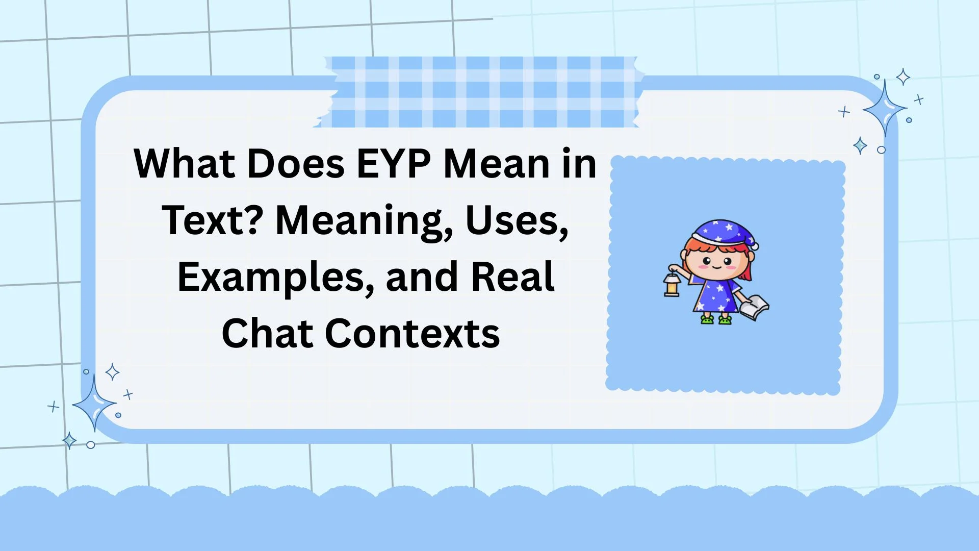 What Does EYP Mean in Text? Meaning, Uses, Examples, and Real Chat Contexts