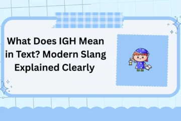 What Does IGH Mean in Text? Modern Slang Explained Clearly