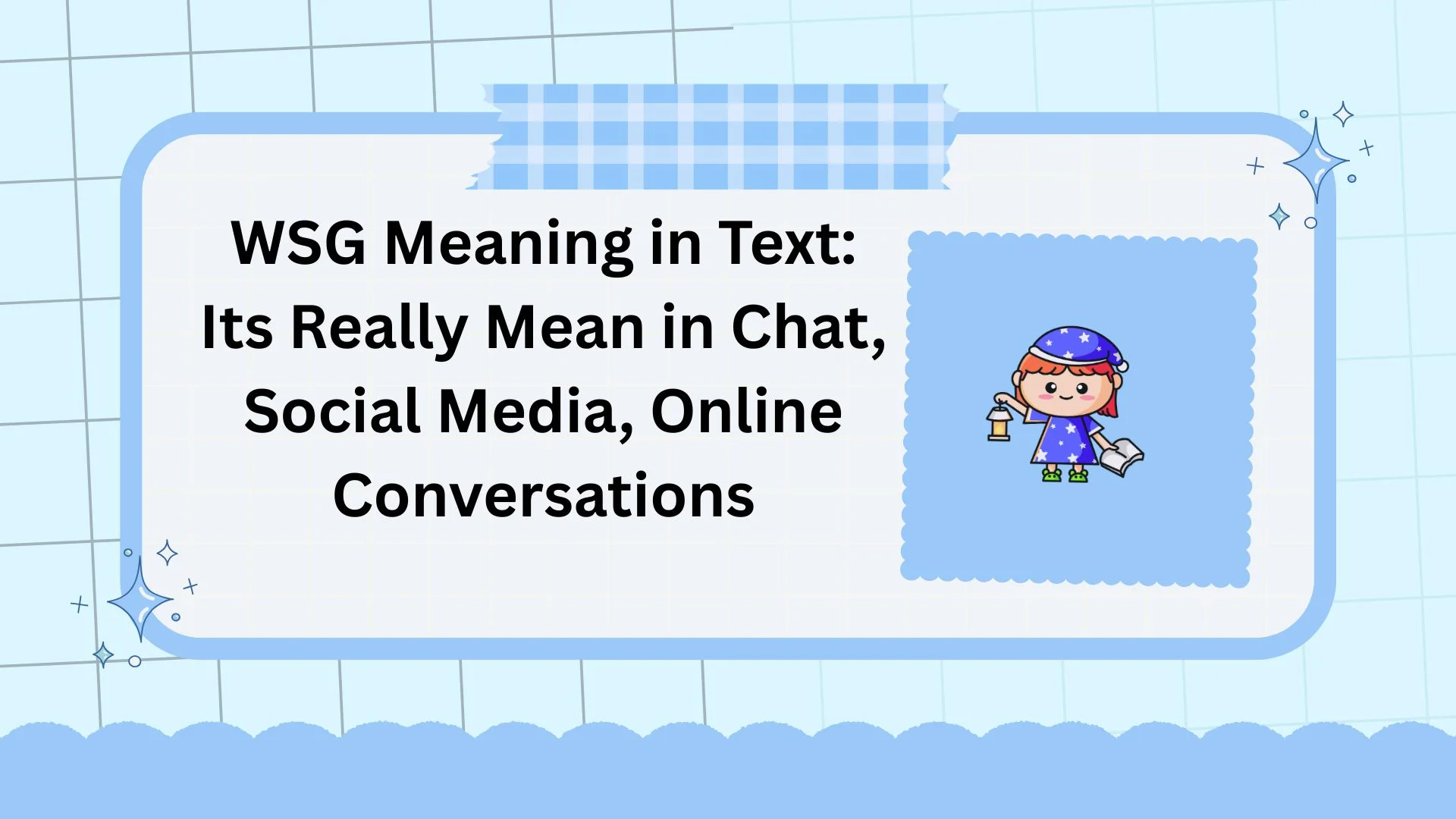 WSG Meaning in Text: Its Really Mean in Chat, Social Media, Online Conversations