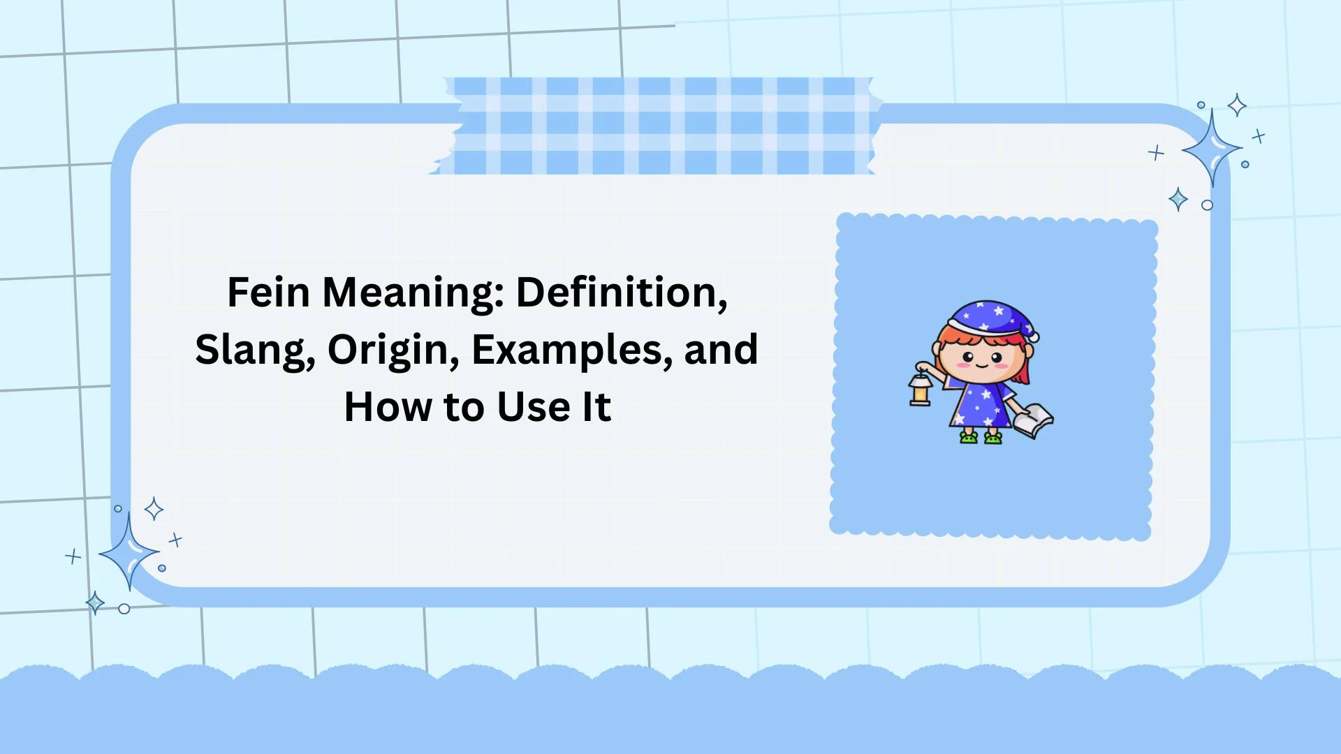 Fein Meaning: Definition, Slang, Origin, Examples, and How to Use It