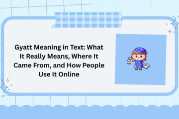Gyatt Meaning in Text: What It Really Means, Where It Came From, and How People Use It Online