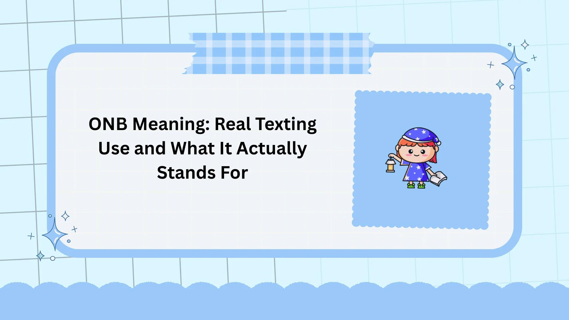 ONB Meaning: Real Texting Use and What It Actually Stands For